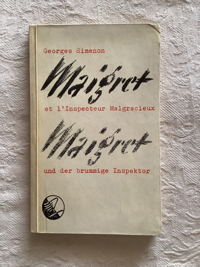 Maigret et l´Inspector Malgracieux. Maigret und der brummige Inspektor