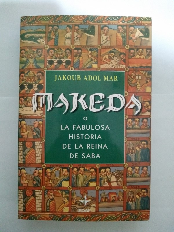 Makeda o la fabulosa historia de la Reina de Saba