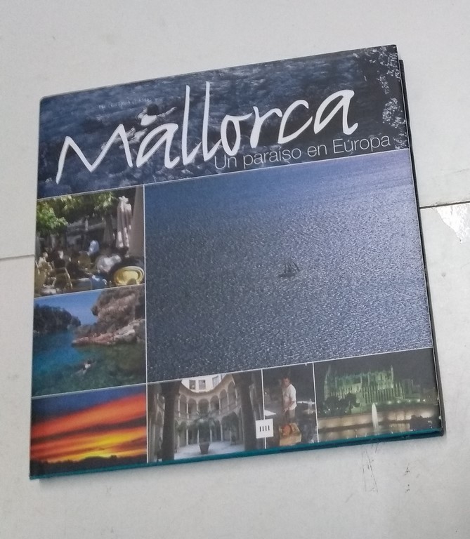 Mallorca, Un paraíso en Europa