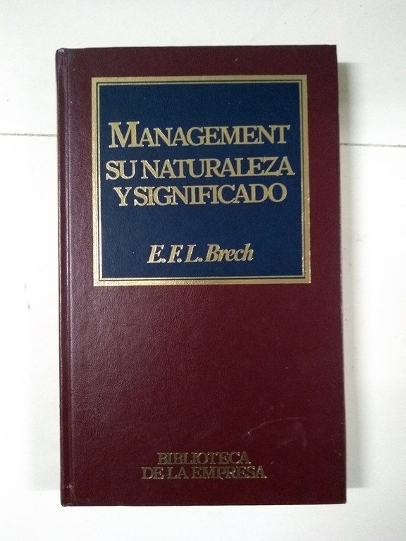 Management su naturaleza y significado