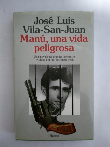 Manu, una vida peligrosa