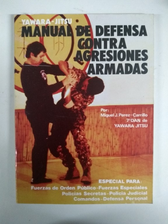 Manual de defensa contra agresiones armadas