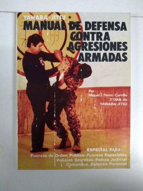 Manual de defensa contra agresiones armadas