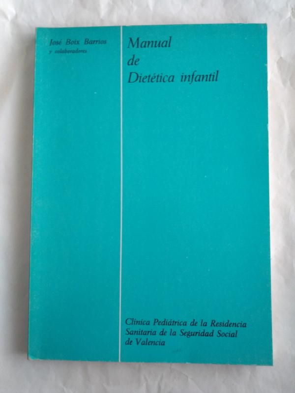 Manual de dietetica infantil.