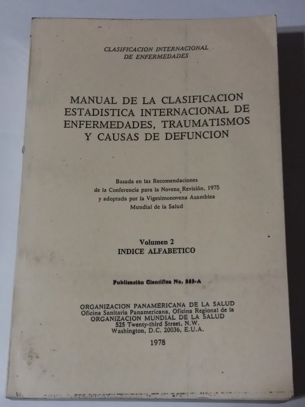 Manual de la Clasificacion Estadistica Internacional de enfermedades, Traumatismos y Causas de Defuncion
