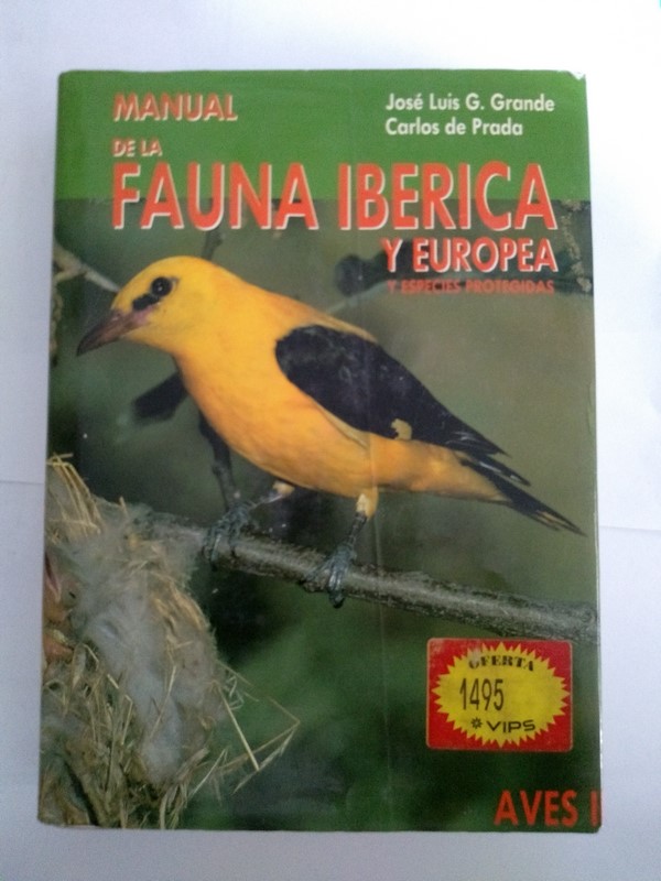 Manual de la fauna iberica y europea. Aves II