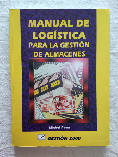 Manual de logística para la gestión de almacenes