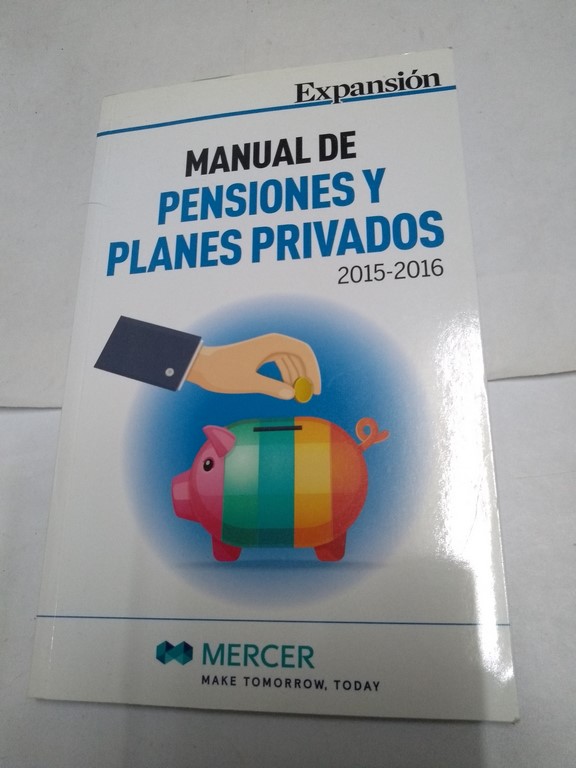 Manual de pensiones y planes privados, 2015-2016