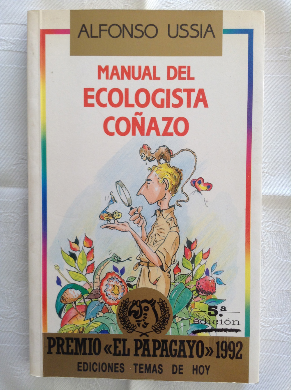 Manual del ecologista coñazo