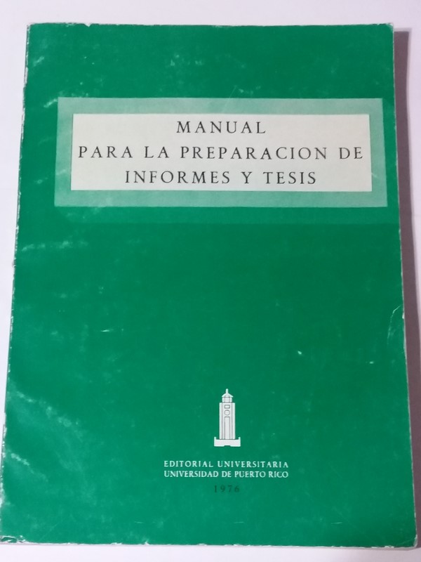 Manual para la Preparacion de Informes y Tesis