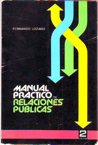MANUAL PRACTICO DE RELACIONES PUBLICAS.
