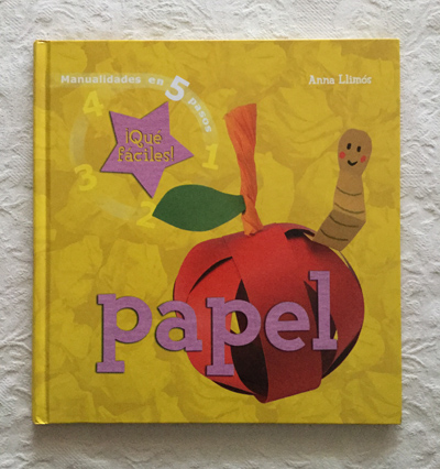 Manualidades en 5 pasos. Papel