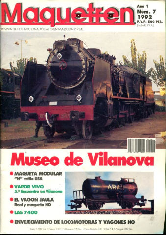 MAQUETREN. REVISTA DE LOS AFICIONADOS AL TREN MAQUETA Y REAL. AÑO 1, NUM.7. MAQUETA MODULAR "N" ESTILO USA. CONSTRUCCION DE UNA MAQUINA (V). VAPOR JAULA REAL Y MAQUETA. VAPOR VIVO EN VILANOVA. VAGON JAULA REAL Y MAQUETA. MUSEO VILANOVA.