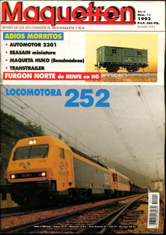 MAQUETREN. REVISTA DE LOS AFICIONADOS AL TREN MAQUETA Y REAL. AÑO II, NUM. 11. LOCOMOTORA 252. MINIATURA EN BEASAIN. AUTOMOTOR 2301. FURGON NORTE. ADIOS MORRITOS. MAQUETA HUKO.