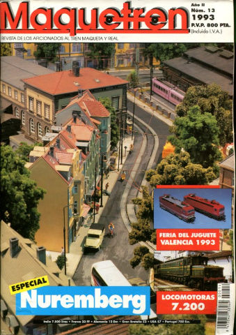 MAQUETREN. REVISTA DE LOS AFICIONADOS AL TREN MAQUETA Y REAL. AÑO II, NUM. 13.  FERIA DEL JUGUETE VALENCIA 1993. LOCOMOTORAS 7.200. ESPECIAL NUREMBERG.