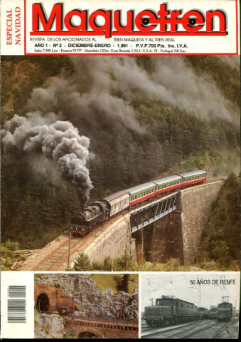 MAQUETREN. REVISTA DE LOS AFICIONADOS AL TREN MAQUETA Y REAL. AÑO 1, NUM. 2. CONSTRUCCION EN HO DE LA LOCOMOTORA RENFE 309-001-06 ( 2ª PARTE). FERROBUS RENFE FER/FRI/FRC 301. FERROCARRILES SUBURBANOS DE MALAGA. CONCURSO DE MAQUETAS.