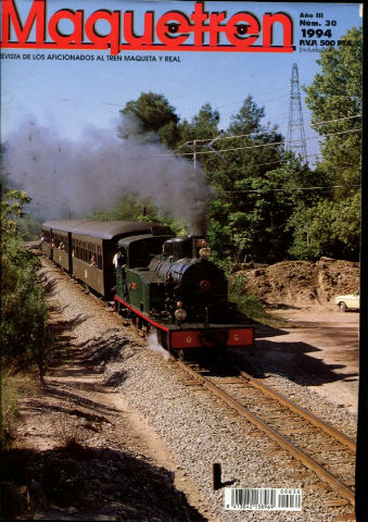 MAQUETREN. REVISTA DE LOS AFICIONADOS AL TREN MAQUETA Y REAL. AÑO III, NUM. 30. BEIRA ALTA, BEIRA BAJA II. PRATTEL-LEX-EAUX. ZORRILLA AVENTURA Y FERROCARRIL. CONCURSO FOTOGRAFICO MAQUETAS ( MAQ. 26). CRUZAR EL CHARCO. LOCOMOTORA 4600.