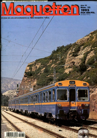 MAQUETREN. REVISTA DE LOS AFICIONADOS AL TREN MAQUETA Y REAL. AÑO IV, NUM. 32. LOCOMOTORA ARGANDA. MERCADER, DE NUEVO EL VAPOR VIVO. XXI CONCURSO "PLASTICOS SANTOS". Y DE NEVO LOS 5000. APAC DE OPORTO VISITA LEON. UNA MAQUETA DE ESCALA N (I).