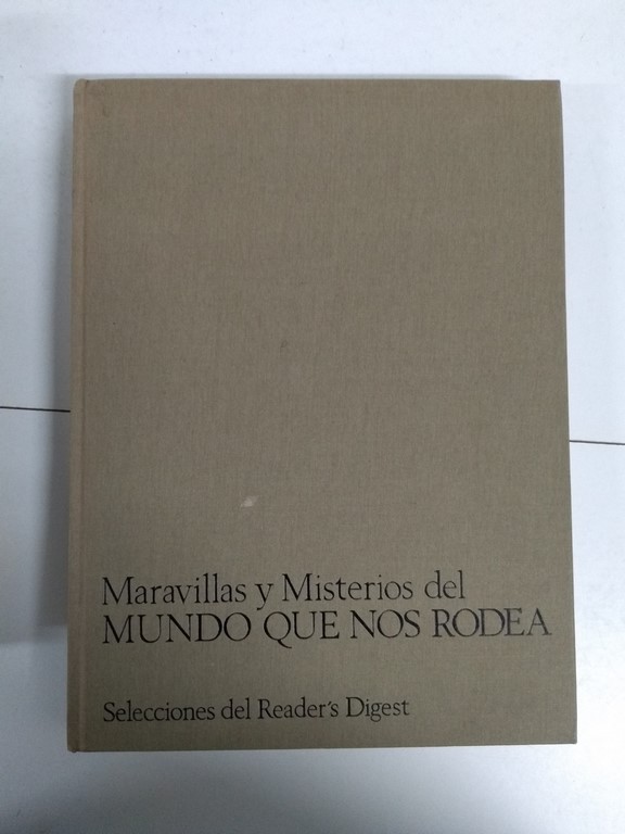 Maravillas y Misterios del Mundo que nos rodea