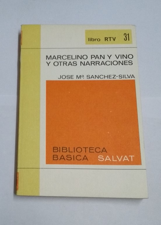 Marcelino Pan y Vino y otras narraciones