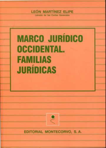 MARCO JURIDICO OCCIDENTAL. FAMILIAS JURIDICAS.