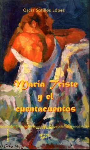 MARIA TRISTE Y EL CUENTACUENTOS.