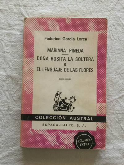 Mariana Pineda/Doña Rosita la soltera o el lenguaje de las flores