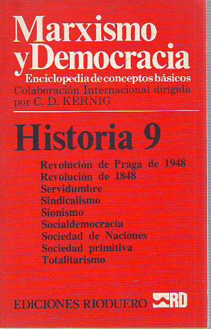 MARXISMO Y DEMOCRACIA. HISTORIA. 9: REVOLUCION DE PRAGA DE 1948-TOTALITARISMO.