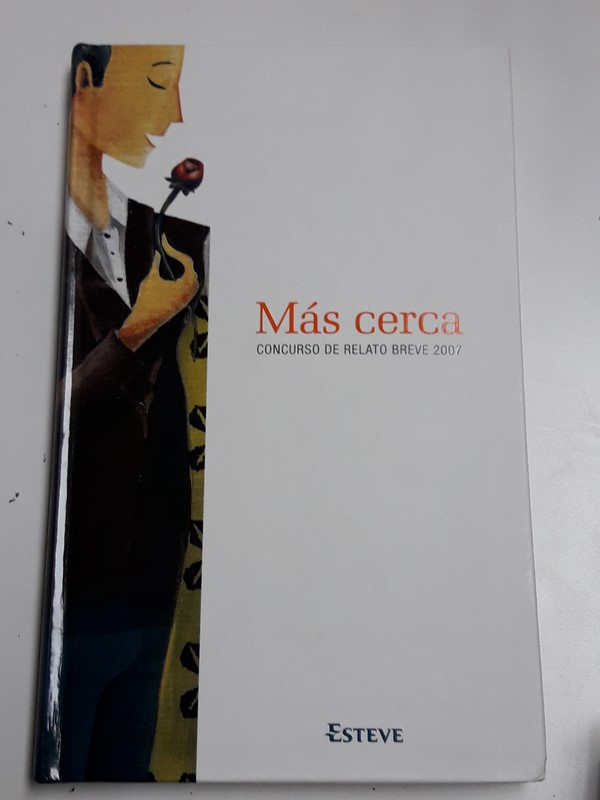 Más Cerca. Concurso de relato breve 2007