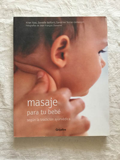 Masaje para tu bebé, según la tradición ayurvédica