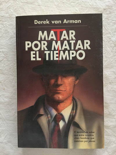 Matar por matar el tiempo
