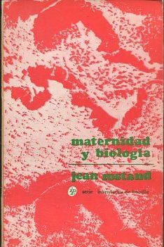 MATERNIDAD Y BIOLOGIA.