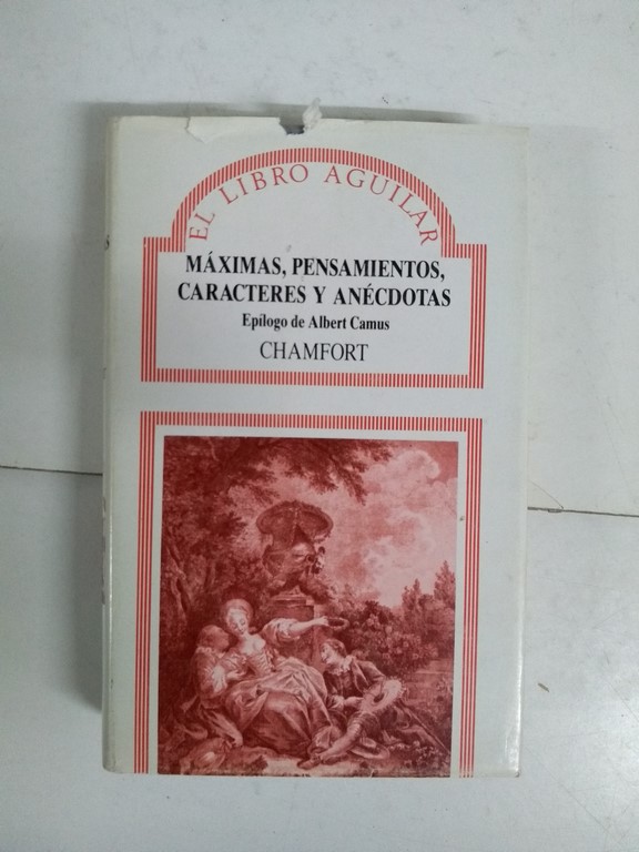 Máximas, pensamientos, caracteres y anécdotas