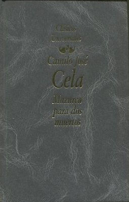 MAZURCA PARA DOS MUERTOS. CLASICOS UNIVERSALES.