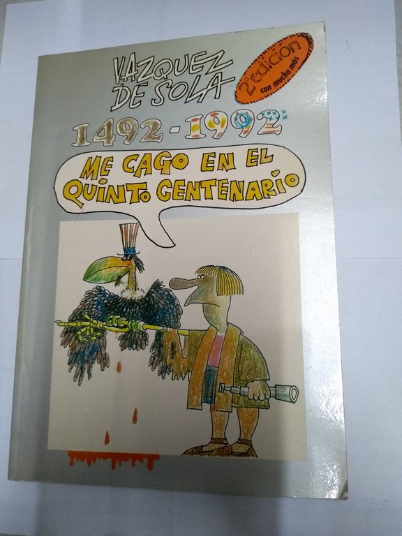 Me cago en el quinto centenario