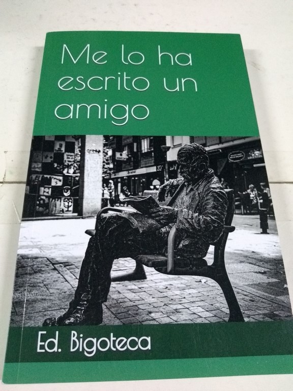 Me lo ha escrito un amigo