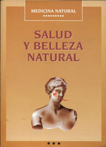 MEDICINA NATURAL. SALUD Y BELLEZA NATURAL.