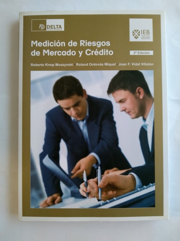 Medición de Riesgos de Mercado y Crédito