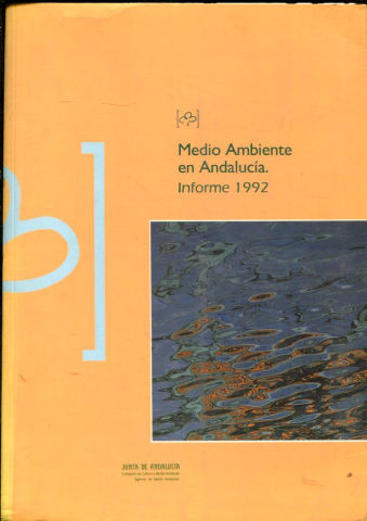 MEDIO AMBIENTE EN ANDALUCIA. INFORME 1992.