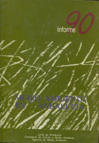 MEDIO AMBIENTE EN ANDALUCIA, INFORME 90.