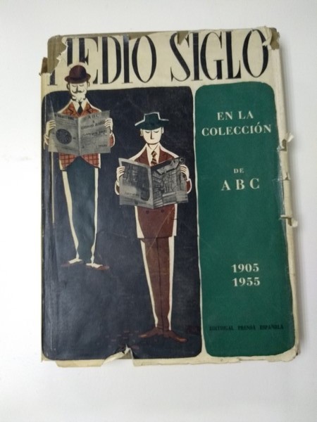 Medio siglo en la colección de ABC 1905-1955