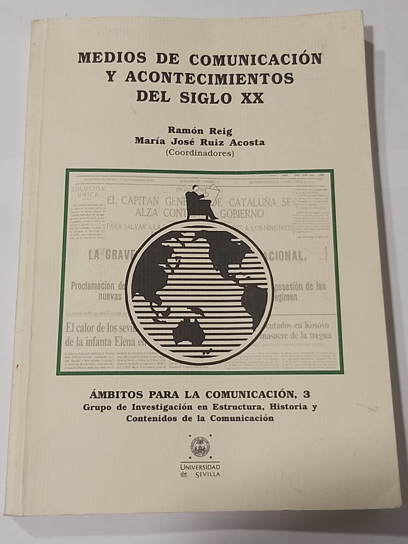 Medios de comunicación y acontecimientos de siglo XX