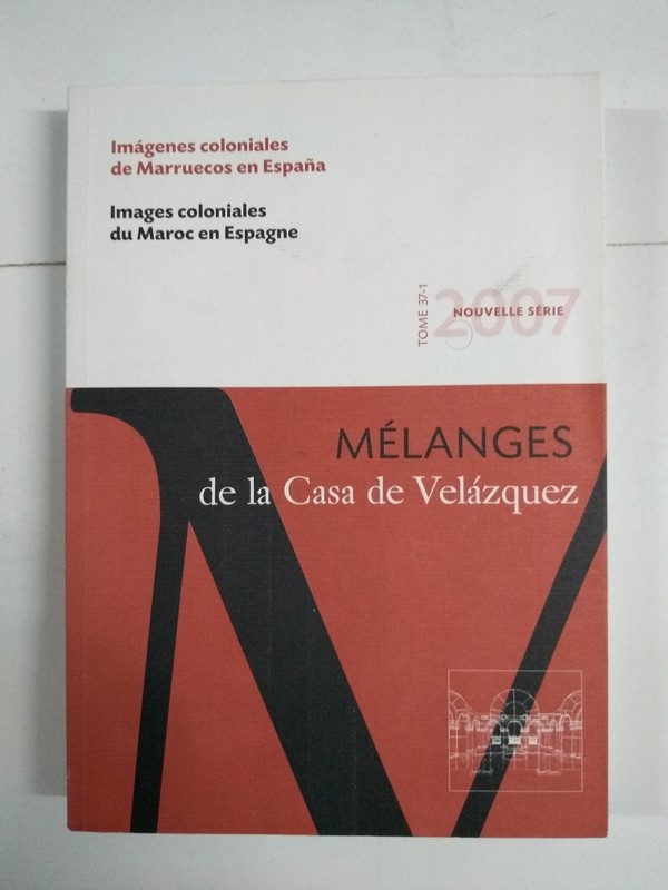 Mélanges de la Casa de Velázquez, 37 (1)