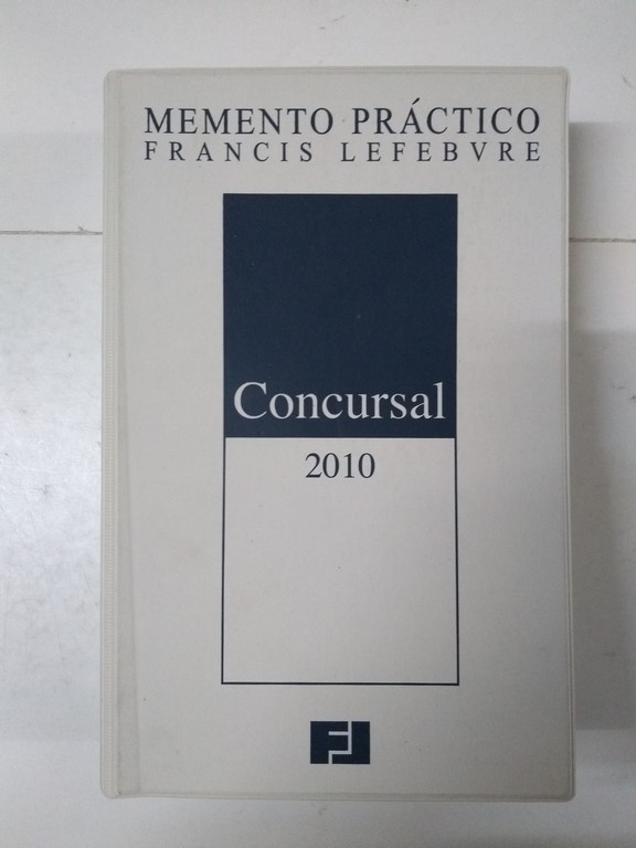 Memento Práctico. Concursal  2010