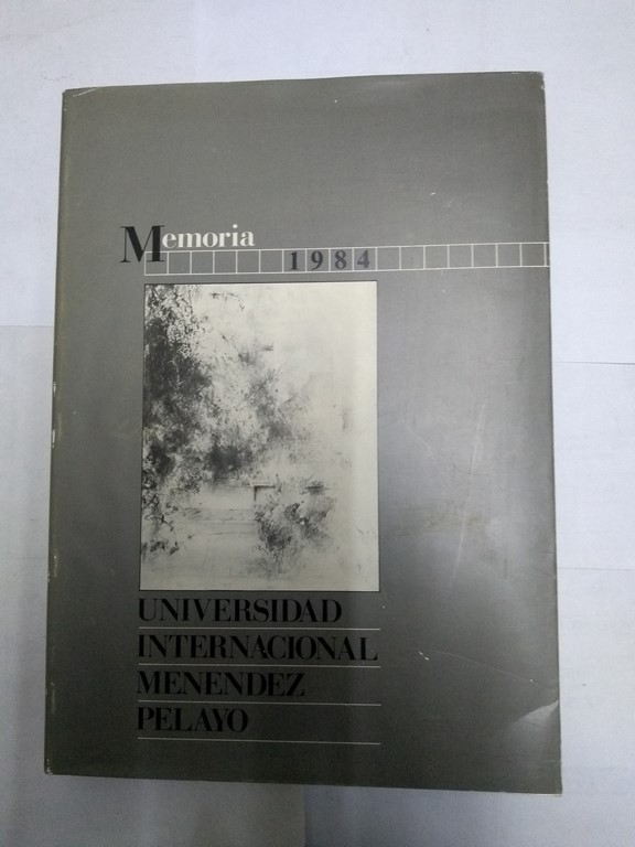 Memoria 1984. Universidad Internacional Menendez Pelayo