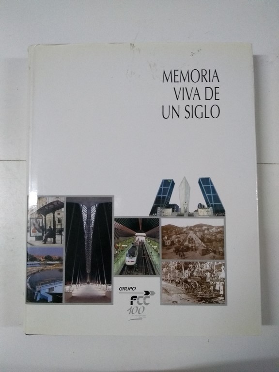 Memoria viva de un siglo