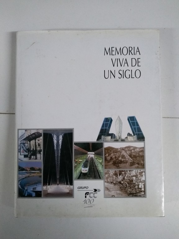 Memoria viva de un siglo
