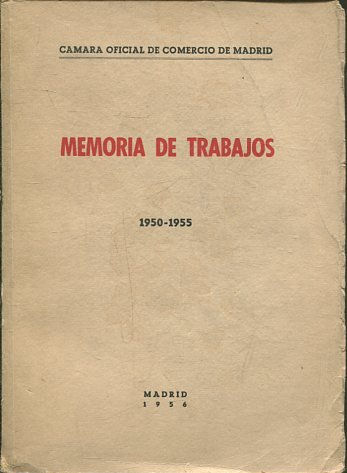 MEMORIAS DE TRABAJOS 1950-1955.