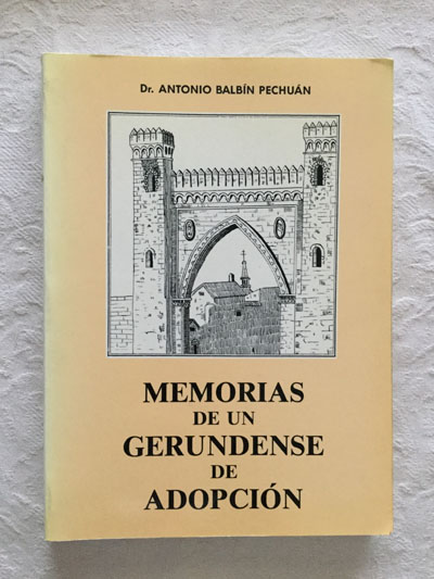 Memorias de un gerundense de adopción