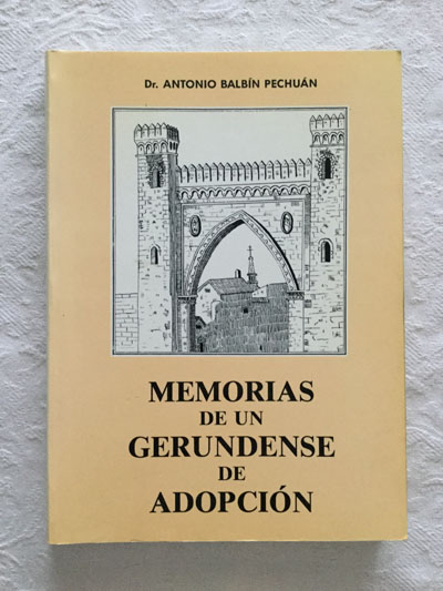 Memorias de un gerundense de adopción